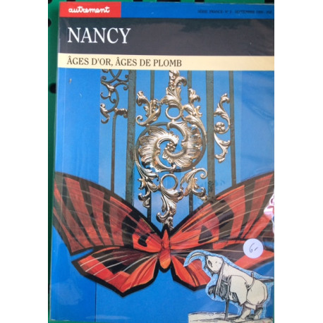 Nancy - Ages d'or ages de plomb - Serie France N°3 sEPTMEBRE 1990