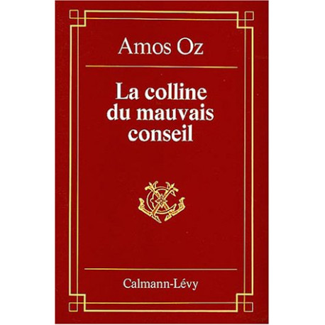 La colline du mauvais conseil