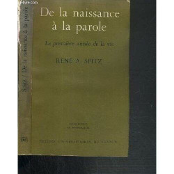 De la naissance à la parole - La première année de la vie