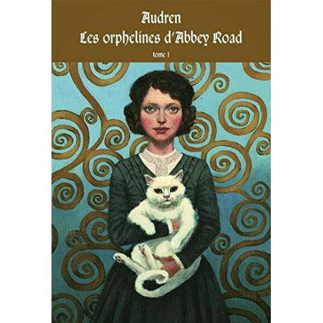 Les orphelines d'Abbey Road - tome 1