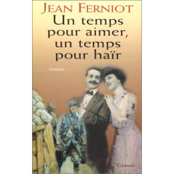Un temps pour aimer un temps pour hair