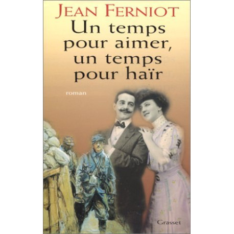 Un temps pour aimer un temps pour hair