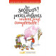Au secours ! Mes petits-enfants veulent tout comprendre