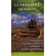 La Dernière Moisson : L'esprit de la terre