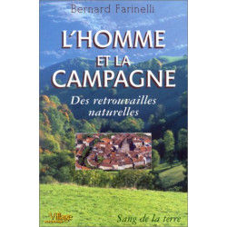 L'Homme et la Campagne : Des Retrouvailles Naturelles