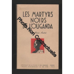 Les martyrs noirs de l'ouganda
