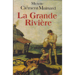 La grande rivière