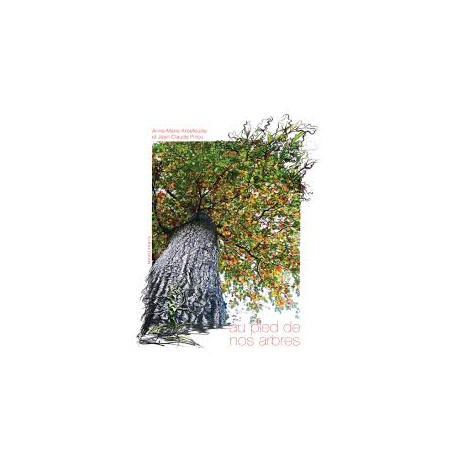 Au pied de nos arbres