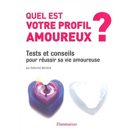 Quel est votre profil amoureux