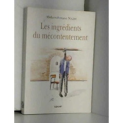 Les ingredients du mecontentement