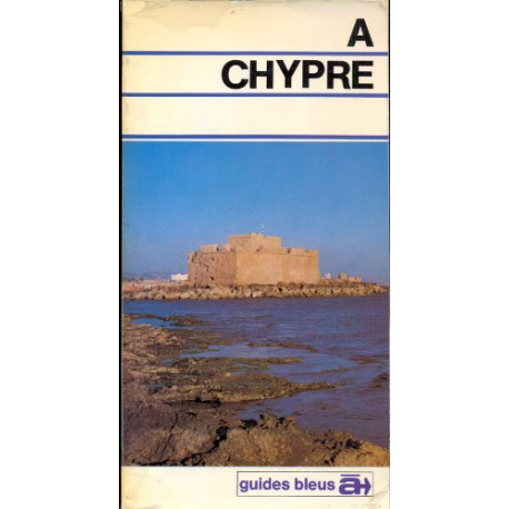 A Chypre: Guides Bleus A