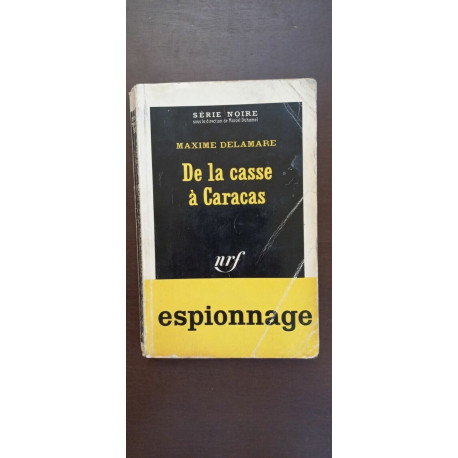 De la casse à Caracas Série noire