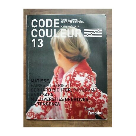Code Couleur 13 Toute l'actualité du Centre Pompidou maiaoût 2012