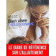 Bien vivre l'allaitement