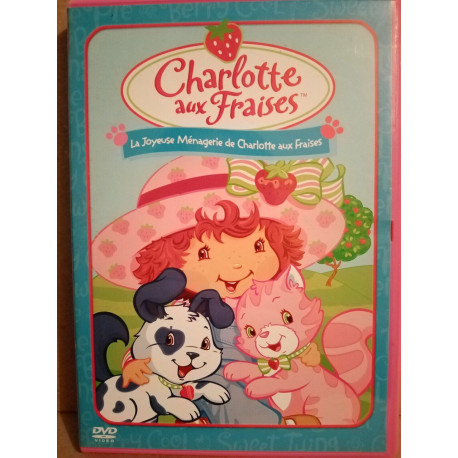Charlotte aux fraises La joyeuse ménagerie de Charlotte aux...