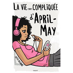 La vie (trop) compliquee d'april-may - t2