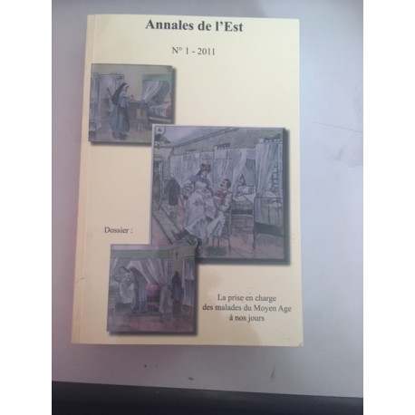 Annales De L'Est - N°1 2011 - Dossier: La prise en charge des...