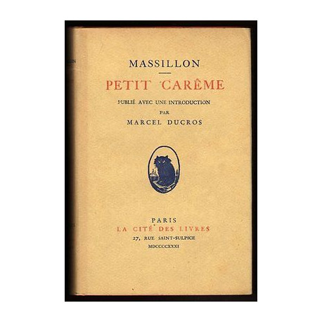 MASSILLON PETIT carême introduction Marcel DUCROS La Cité des Livres
