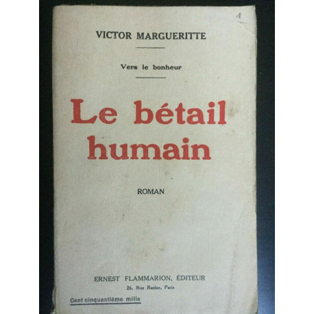 v margueritte Le bétail humain flammarion 1928