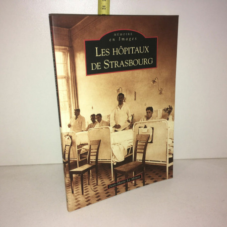 jean marie Le Minor LES HOPITAUX DE STRASBOURG