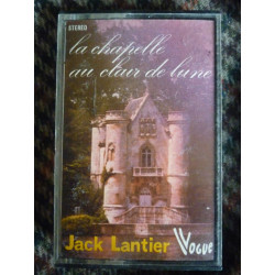 Jack Lantier La chapelle au clair de lune Cassette Audio-K7 Vogue 510