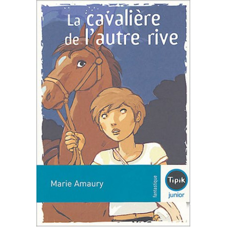 La cavalière de l'autre rive