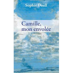 Camille mon envolée