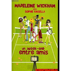 Un week-end entre amis