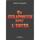 UN STRAPONTIN POUR L'ENFER