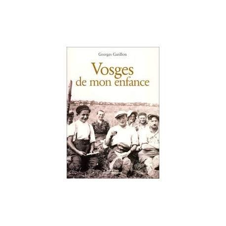 Vosges de mon enfance