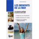 Les bienfaits de la mer : Des algues à la thalassothérapie les...