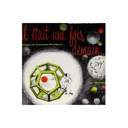 Il était une fois demain