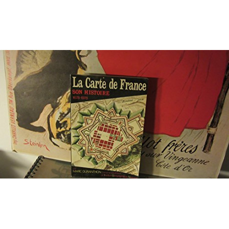 La Carte de France : Son histoire 1678-1978