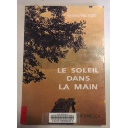 Le soleil dans la main