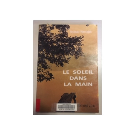 Le soleil dans la main