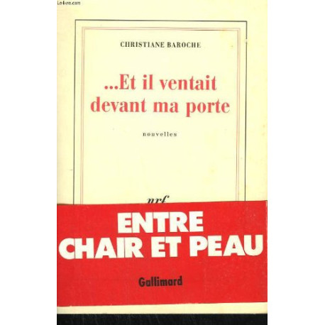Et il ventait devant ma porte