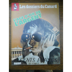 Les Dossiers du Canard N21 L'âge d'or de l'argent