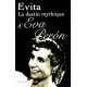 Evita le destin mythique d'Eva Peron