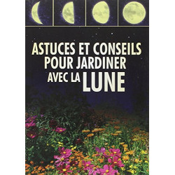 Astuces et conseils pour jardiner avec la Lune