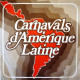 Carnavals D'Amérique Latine