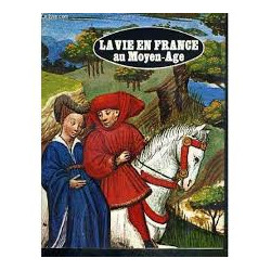 LA VIE EN FRANCE au Moyen-Age
