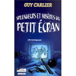 Splendeurs et misères du petit écran