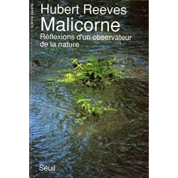 Malicorne. Réflexions d'un observateur de la nature