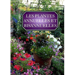 Les plantes annuelles et bisannuelles