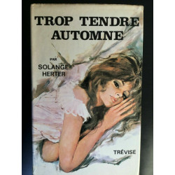 s herter Trop Tendre automne trévise