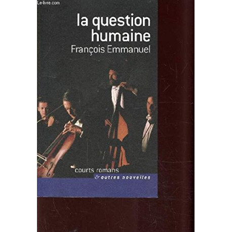 La question humaine