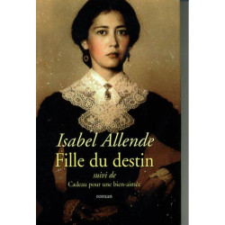 Fille du destin suivi de Cadeau pour une bien aimée