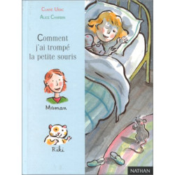 Comment j'ai trompé la petite souris