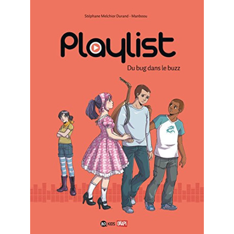 Playlist - du bug dans le buzz - t2