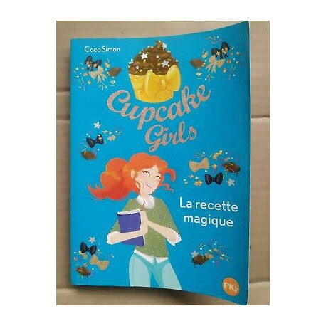 Coco Simon Cupcake Girls Tome 4 La recette magique